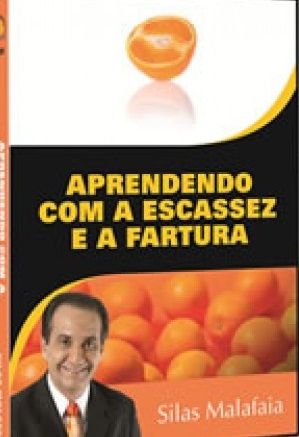 DVD APRENDENDO COM A ESCASSEZ E A FARTURA