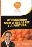 DVD APRENDENDO COM A ESCASSEZ E A FARTURA