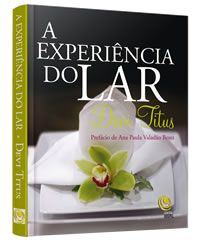 LANÇAMENTO LIVRO A EXPERIÊNCIA DO LAR Devi Titus